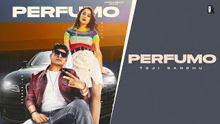 Perfumo | Teaser | Teji Sandhu | Khakh Beats | Gittu Khakh | 22 HK | Latest Punjabi Songs 2022 Thumb