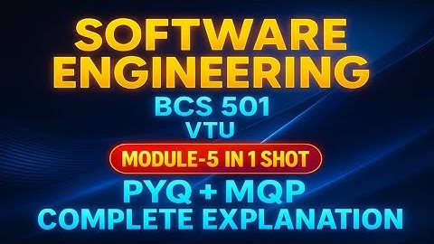 Software Engineering| BCS501| MODULE-5|important questions|Fix questions|kannada|PYQ|MQP|vtu 5th sem