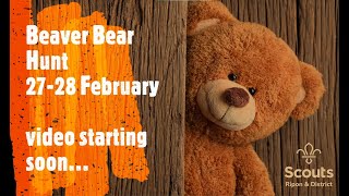 13:00 Welcome! - Beaver Bear Hunt
