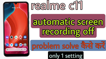 realme c11 screen recording problem solve!! realme c11 screen recording problem solve