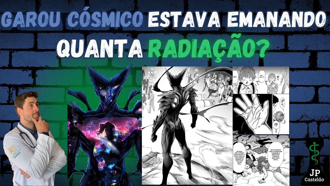 GAROU CÓSMICO ESTAVA EMANANDO QUANTA RADIAÇÃO?