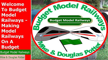 Welcome To Budget Model Railways - Making Model Railways On A Budget