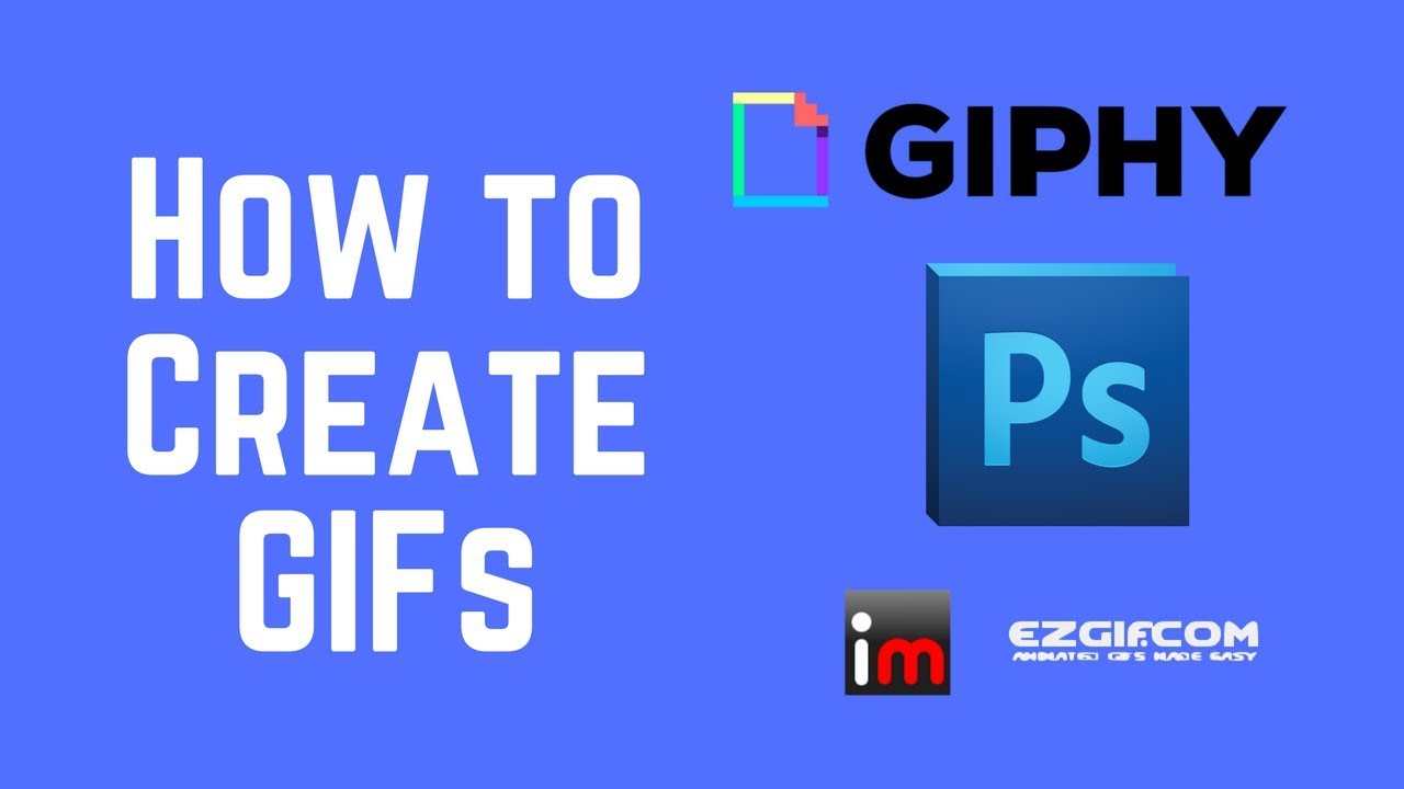 How To Create A  GIF 