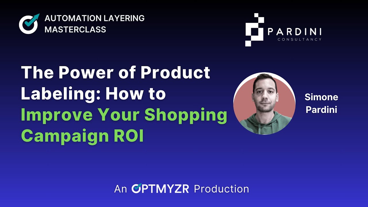 The Power of Product Labeling: The Secret Ingredient to Profitable Shopping Campaigns | ALM 3