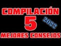 Compilacion de los 5 mejores consejos del 2022