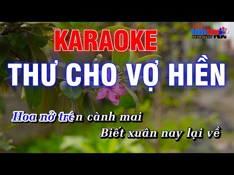 Thư Cho Vợ Hiền - SONG CA — Trân trọng mời ca sĩ - danh ca Song Ca vui vẻ