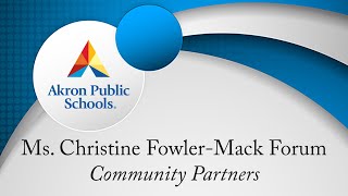 Ms. Christine Fowler-Mack Forum (Community Partners) - April 14, 2021