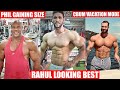 Phil Gained Size | Rahul Looking READY FOR SHERU | HASSAN LOOKING SHREDDED &amp; ROUND FOR TORRONTO