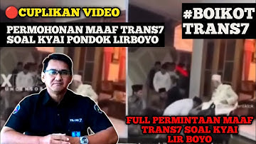 PERMOHONAN MAAF TRANS7 | SOAL KYAI PONDOK LIRBOYO TERBARU 2025 | BOIKOT TRANS7