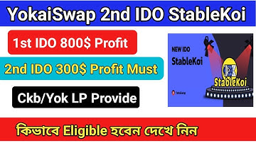 YokaiSwap 2nd IDO StableKoi Joining Process | How To Ckb/Yok LP  to Eligible IDO || 300$ Profit must