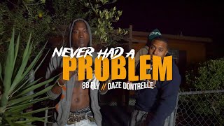 88fly - Never Had A Problem (Official Music Video)