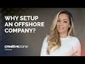 Creative zone premier  why should you consider setting up an offshore company