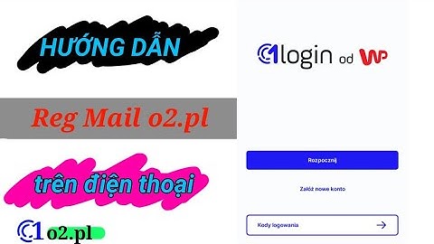 Hướng dẫn reg mail o2.pl,wp.pl check acc cổ bao ngon | QUOC HD😙