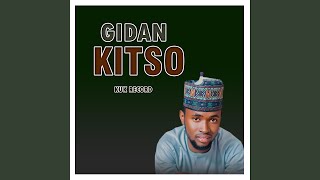 Gidan Kitso - KUK RECORDS