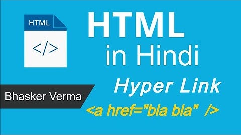 HTML tutorial for beginners in Hindi #14 | Hyperlink | Anchor tag