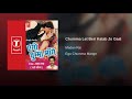 Chumma Let Beri Katab Jo Gaal Mp3 Song