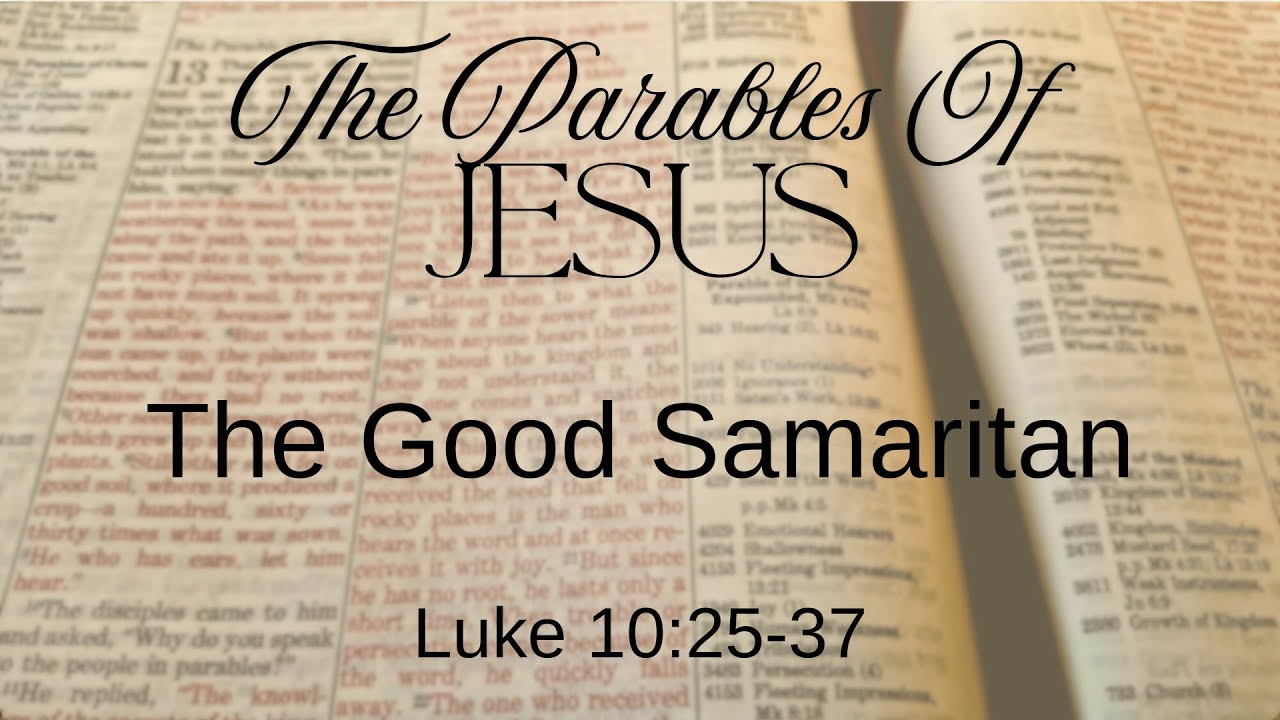 Parables of Jesus: The Good Samaritan