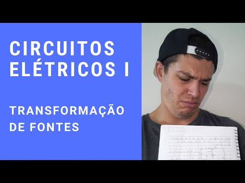 Circuitos Elétricos I - TRANSFORMAÇÃO DE FONTES