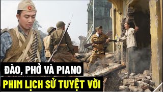 ⁣Đào, Phở Và Piano - Phim Lịch Sử Tuyệt Vời