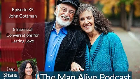 John Gottman on 8 Essential Conversations For Lasting Love