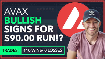 AVAX - BULLISH SIGNS FOR $90.00 RUN!? [110 WINS/ 0 LOSSES!]