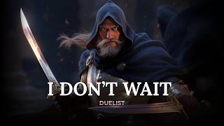 They Hesitated, I Buried Them All | Duelist D&amp;D Song