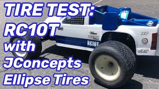 Tire Test: RC10T with JConcepts Ellipse Tires