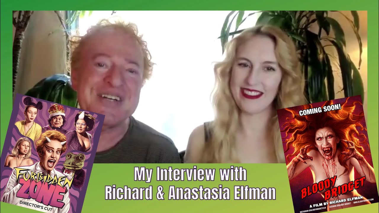 Chatting with Richard & Anastasia Elfman about Bloody Bridget and Forbidden Zone!