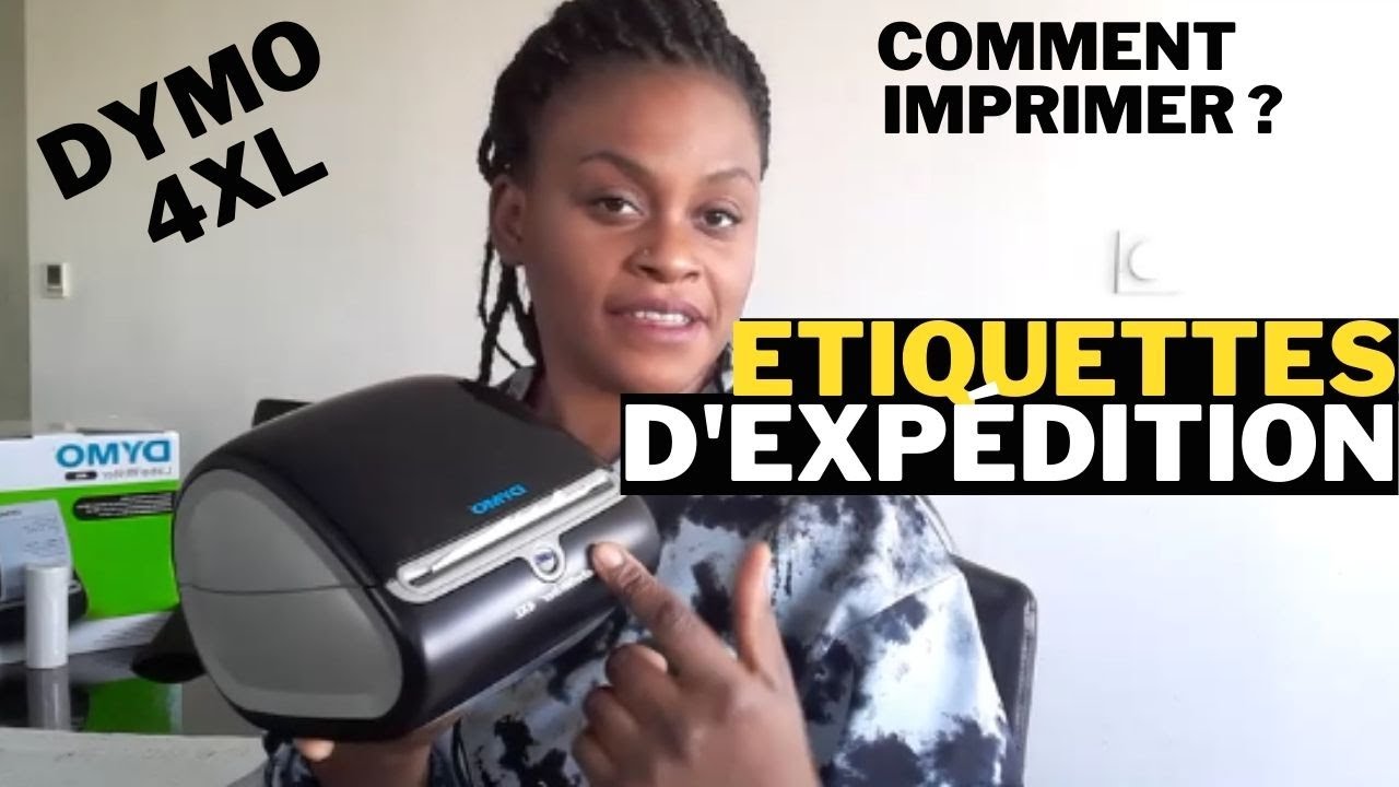 COMMENT CONFIGURER ET IMPRIMER VOS ETIQUETTES D'EXPEDITION SUR LA DYMO 4XL  ? 