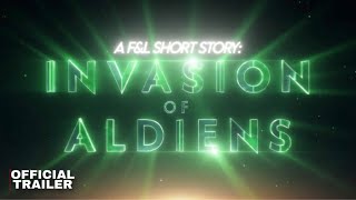 Invasion Of Aldiens Fl Short Storys - Official Trailer Intro 2026