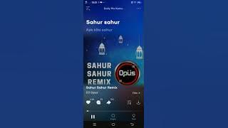 LAGU sahur sahur DJ OPUS REMIX lirik....