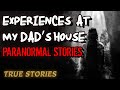 20 True Paranormal Stories | Experiences At My Dad’s House | Paranormal M