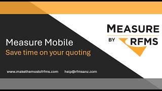 How to Quote Quickly Using Measure Mobile