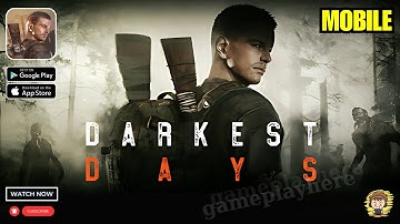 DARKEST DAYS Gameplay Walkthrough - (Android / iOS)