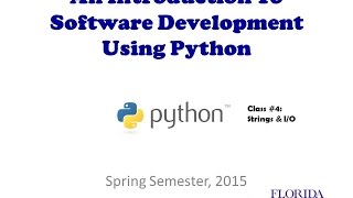 COP2271C - Class #4 - Python - Strings, I/O