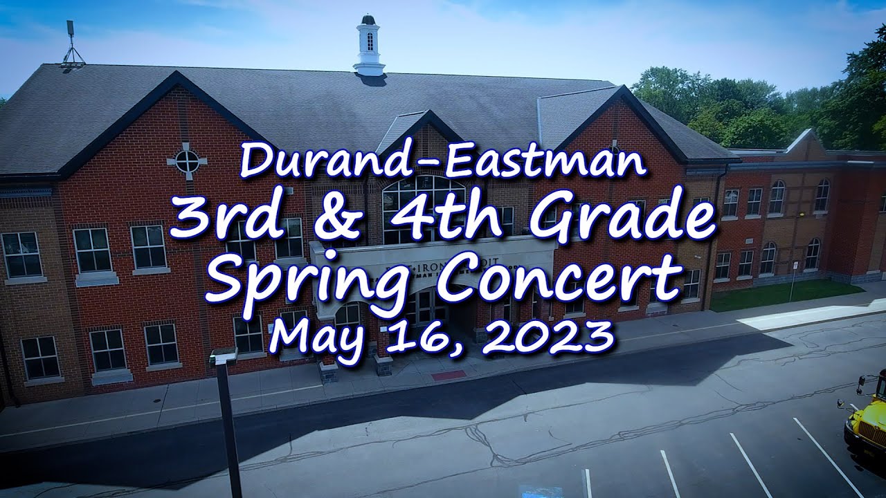 DurandEastman 3rd & 4th Grade Spring Concert YouTube