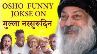 OSHO TALKS _ OSHO  II  मुल्ला नस्सुरूदिन  II  osho funny jokes on(720P_HD)