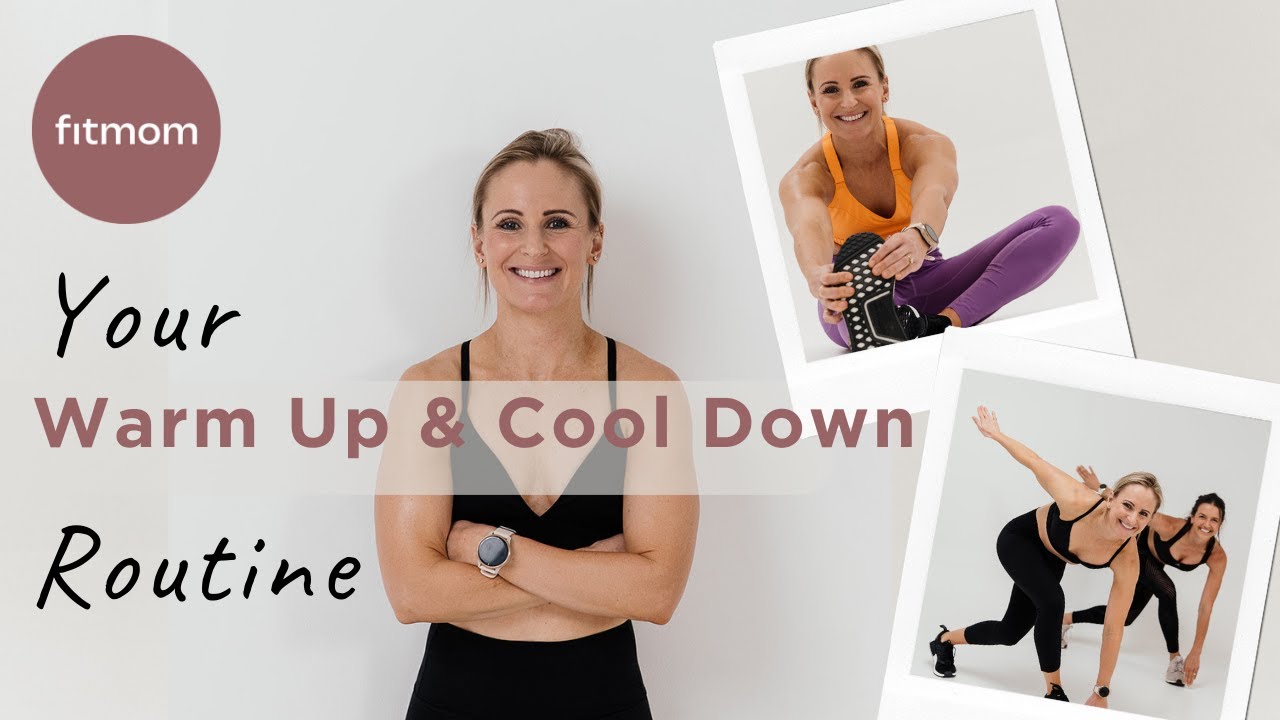 Warm Up and Cool Down | fitmom routine - YouTube