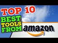 Top 10 Best Tools to Buy from Amazon! (2021)