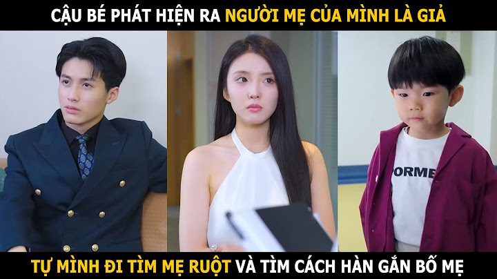Cậu bé phát hiện ra người mẹ của mình là giả, tự mình đi tìm mẹ ruột và tìm cách hàn gắn bố mẹ