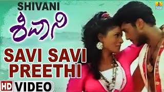 Savi Savi Preethi  Shivani  Kunal sunidhi  James Sakaleshpur  Suraj Shivani  Jhankar 