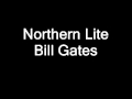 Northern Lite - Bill Gates