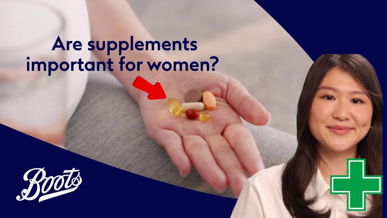 Are supplements important for women? | Meet Our Pharmacy Team | Boots UK