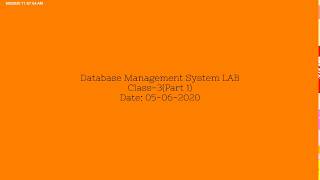 Lab Database Management System=Class 3 Part 1