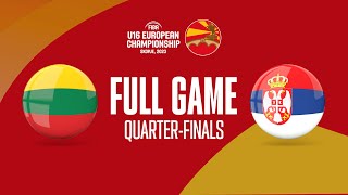 QUARTER-FINALS: Lithuania v Serbia | Full Basketball Game