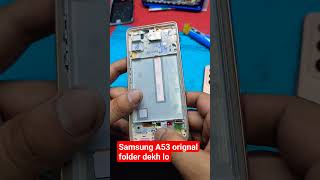 Samsung Galaxy A53 Orignal Folder Kesa Hota H samsunga53 blankdisplay a535g orignaldisplay
