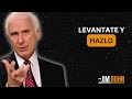 LEVÁNTATE Y HAZLO _ Discurso Motivacional de || Jim Rohn Motivational Speech