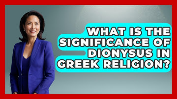 What Is The Significance Of Dionysus In Greek Religion? - Exploring Ancient Myths