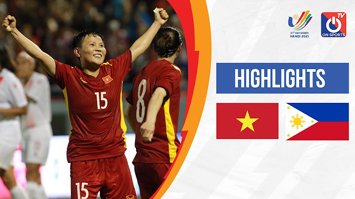 Highlights Việt Nam - Philippines l Màn Ngược Dòng Tuyệt Đỉnh Cảm Xúc Của Những Cô Gái Vàng