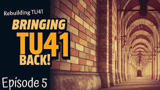Rebuilding TU41: Castle Hallways & Classic Design Restored!